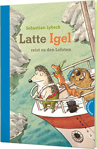 Latte Igel 2: Latte Igel reist zu den Lofoten: Der Kinderbuch-Klassiker in Serie (2)