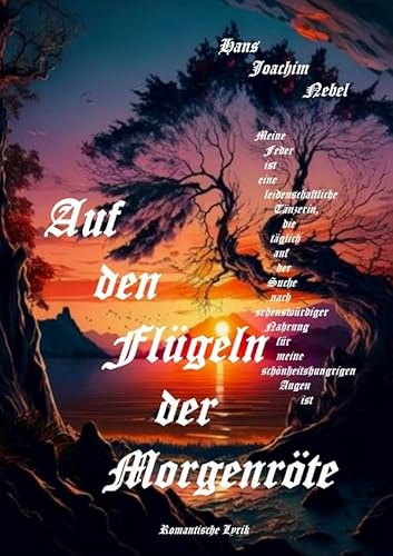 Auf den Flügeln der Morgenröte: Romantische Lyrik