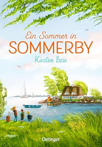 Ein Sommer in Sommerby: Hyggeliges Kinderbuch für Kinder ab 10 Jahren