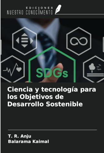 Ciencia y tecnología para los Objetivos de Desarrollo Sostenible