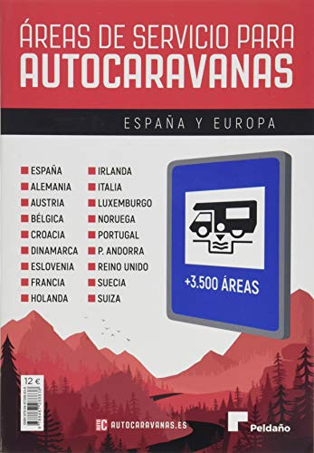 Áreas de servicio para autocaravanas 2020-21 España y Europa (GUIAS)