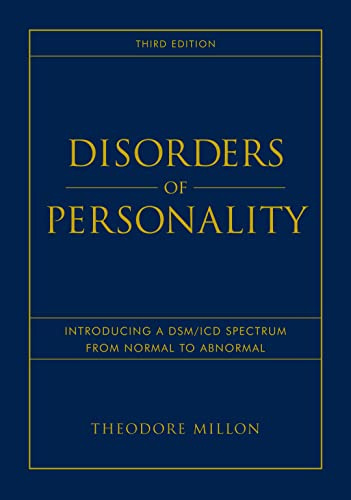 Disorders of Personality: Introducing a DSM / ICD Spectrum from Normal to Abnormal (Wiley Series on Personality Processes)