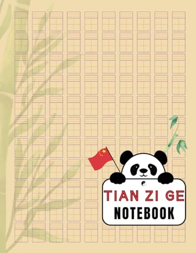 Tian Zi Ge Notebook: Master Chinese Characters Writing With This Practice Book for Beginners & Intermediates