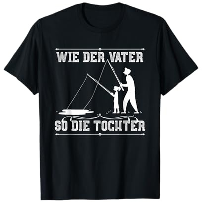 Vater Tochter Geschenk zum Vatertag Angler Angeln T-Shirt