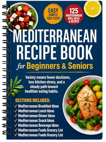 Enkel och enkel medelhavsdiet kokbok för nybörjare och äldre – medelhavsreceptbok med måltider, matinköpslista och mellanmål, stor kökslokal 21,5 x 28,9 cm, medelhavsdiet dagbok