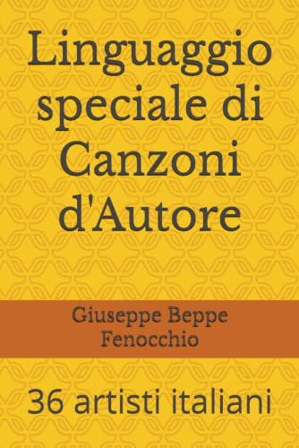 Linguaggio speciale di Canzoni d'Autore: 36 artisti italiani