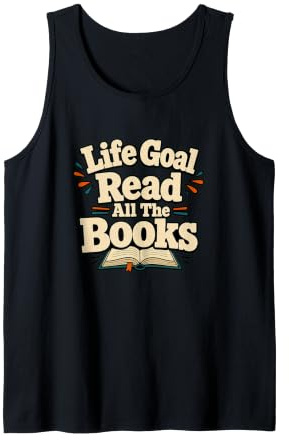 Objectif de Vie Lire Tous Les Livres Funny Book Lover Débardeur