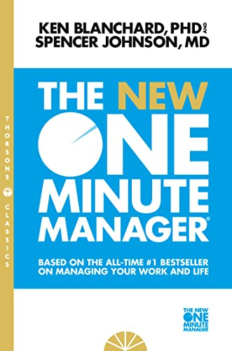 The New One Minute Manager: The best-selling management handbook for aspiring leaders and executives