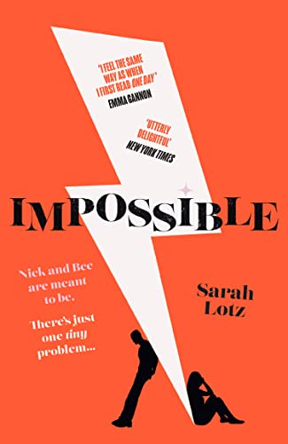 Impossible: The No.1 Kindle bestseller and acclaimed romance novel with a twist you won’t see coming