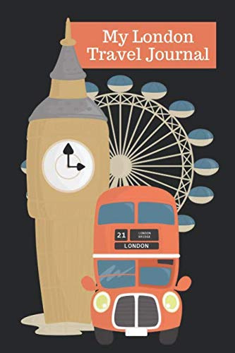 My London Travel Journal: Kids holiday vacation journal with prompts for planning and daily reports. Build your own sightseeing keepsake book with drawing, writing, photos & souvenirs.