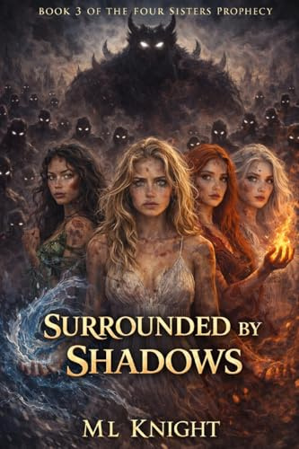 Surrounded by Shadows