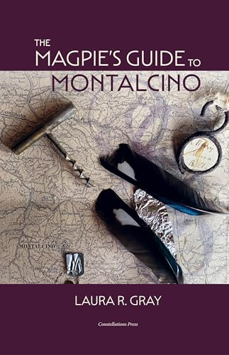 The Magpie's Guide to Montalcino