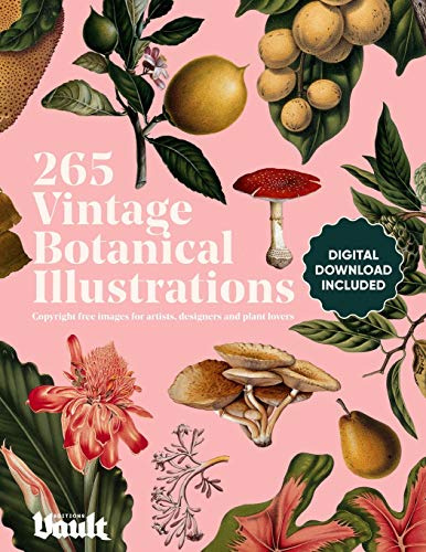 Vintage Botanical Illustration: Copyright-Free Images for Artists, Designers and Plant Lovers (Image Archive Series by Vault Editions)