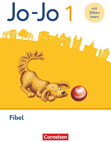 Jo-Jo Fibel - Allgemeine Ausgabe 2023 - 1. Schuljahr: Fibel - Mit Silbenschieber und digitalen Medien