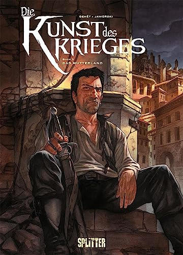 Die Kunst des Krieges. Band 3: Das Mutterland