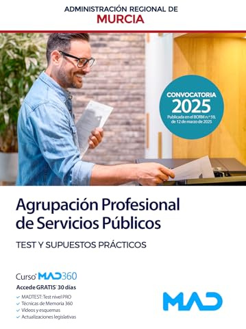 Agrupación Profesional de Servicios Públicos de la Administración Pública Regional de Murcia. Test y Supuestos Prácticos