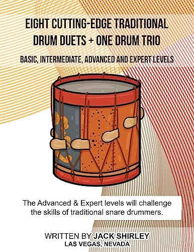 Eight Cutting-Edge Traditional Drum Duets + One Drum Trio