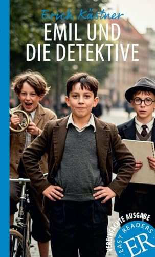 Emil und die Detektive: Vereinfachte Ausgabe. Lektüre (Easy Readers (DaF))