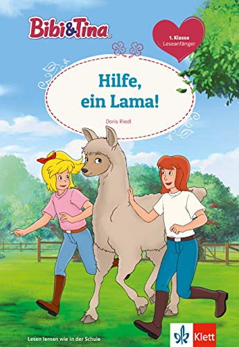 Bibi & Tina: Hilfe, ein Lama! Leseanfänger 1. Klasse, ab 6 Jahren (Lesen lernen mit Bibi und Tina)