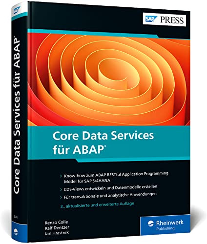 Core Data Services für ABAP: CDS-Views und Datenmodelle für SAP S/4HANA – aktuell für Release 2023 (SAP PRESS)