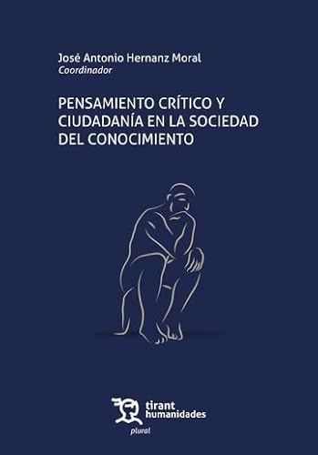 Pensamiento crítico y ciudadanía en la sociedad del conocimiento (Plural)