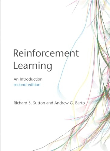Reinforcement Learning, second edition: An Introduction (Adaptive Computation and Machine Learning series)