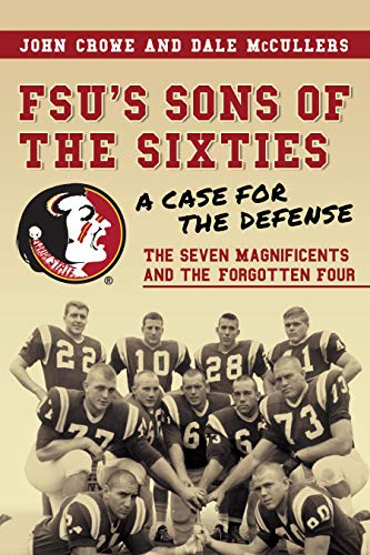 FSU’s Sons of the 60s: A Case for the Defense