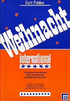 Weihnacht international, 2 Sopran- und 1 Altblockflöte: Weihnachtsmusik aus aller Welt