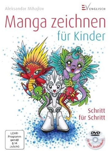 Manga zeichnen für Kinder: Schritt für Schritt