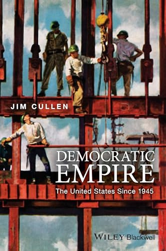 Democratic Empire: The United States Since 1945