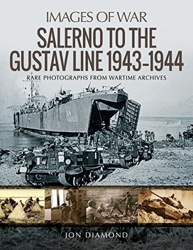 Invasion of the Italian Mainland: Salerno to the Gustav Line, 1943 1944 (Images of War)