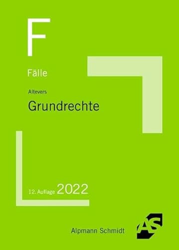 Fälle Grundrechte (Klausurfälle)