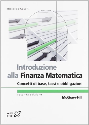 Introduzione alla finanza matematica. Concetti di base, tassi e obbligazioni