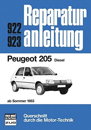 Peugeot 205 Diesel ab Sommer 1983 (Reparaturanleitungen)