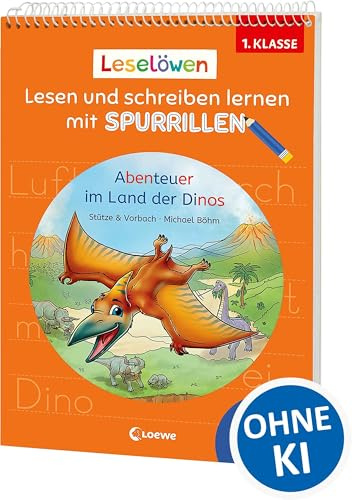 Leselöwen - Lesen und schreiben lernen mit Spurrillen - Abenteuer im Land der Dinos: Erstlesegeschichte trifft clevere Lernhilfe - Mit Silbenfärbung und vorgeprägten Wörtern für die 1. Klasse