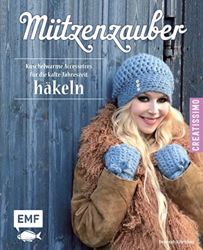 Mützenzauber häkeln: Kuschelwarme Accessoires für die warme Jahreszeit häkeln