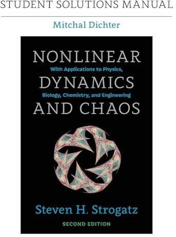 Student Solutions Manual for Nonlinear Dynamics and Chaos, 2nd edition