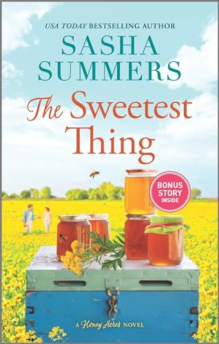 The Sweetest Thing: A Gripping Enemies to Lovers Romance Set in a Small Southern Town (Honey Acres, 1)