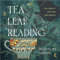 Tea Leaf Reading: Your Guide to More Than 500 Symbols