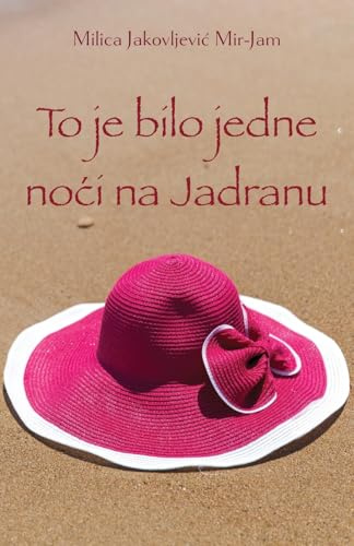 To je bilo jedne noci na Jadranu (Globland - Klasici)
