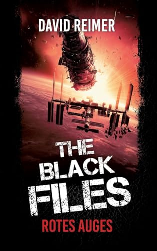 Rotes Auge: Science Fiction Thriller: (Ein Reilly & McKenzie Fall): 2