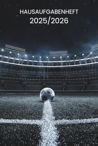 Hausaufgabenheft 2025/2026 fußball: SCHULPLANER DIN A5 | FÜR GYMNASIUM GRUNDSCHULE TEENAGER MÄDCHEN JUNGEN