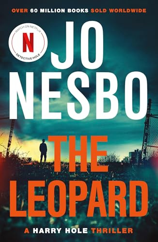 The Leopard: The twist-filled eighth Harry Hole novel from the No.1 Sunday Times bestseller (Harry Hole, 8)