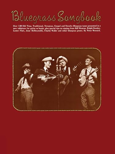 Bluegrass Songbook | Guitar and Banjo Melody Lyrics Chords Collection | Easy to Medium Level Bluegrass Sheet Music Book for Students | Traditional Folk Gospel and Americana Repertoire Guide