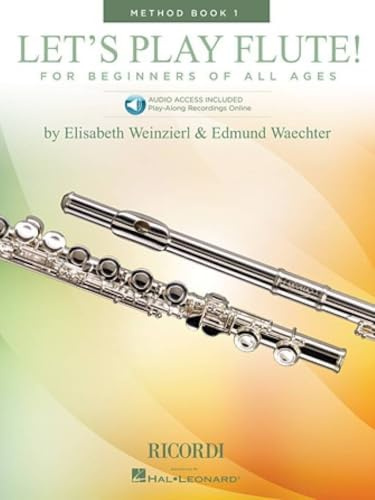Let's Play Flute, Band 1. Enthält CD: With Online Audio (Let's Play Flute, 1, Band 1)