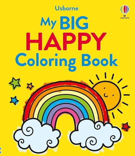 My Big Happy Coloring Book: Over 90 Cheerful Animal Pages for Children (Ages 3-5) to Develop Pen Control (My Big Coloring, 4)