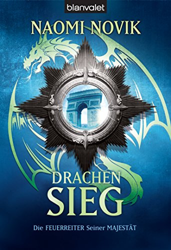Drachensieg: Roman (Feuerreiter-Serie, Band 9)