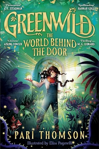 Greenwild: The World Behind The Door: 1