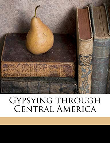 Gypsying Through Central America