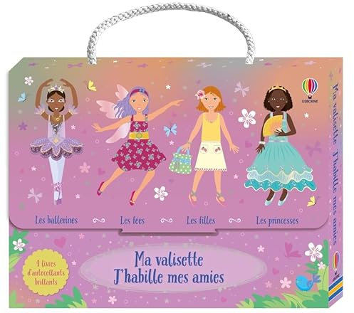 Ma valisette J'habille mes amies - Princesses, Fées, Filles et Ballerines - dès 5 ans: Coffret en 4 volumes : Les ballerines ; Les fées ; Les filles ; Les princesses